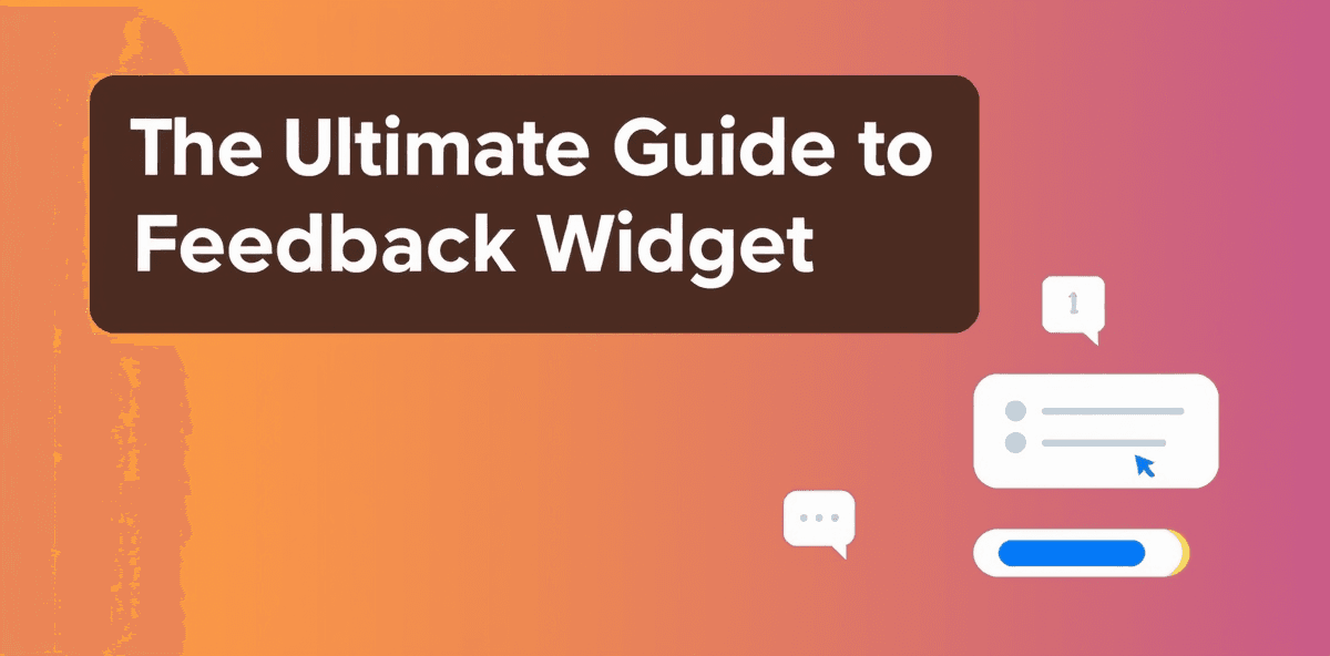 The Ultimate Guide to Feedback Widgets: Boost User Engagement with TryFormbee